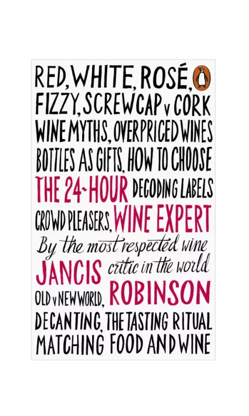 24 Hour Wine Expert - Jancis Robinson