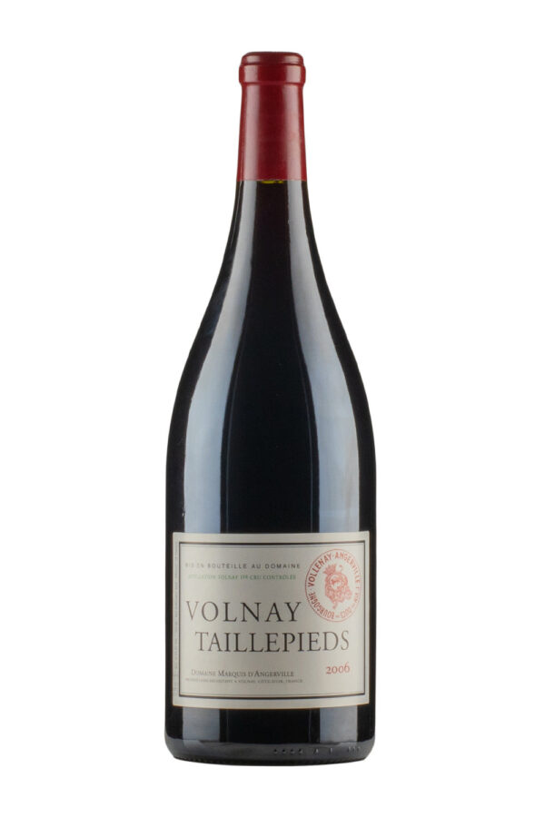 Volnay Taillepieds Marquis d`Angerville Magnum 2006 Volnay Taillepieds Marquis d`Angerville Magnum 2006