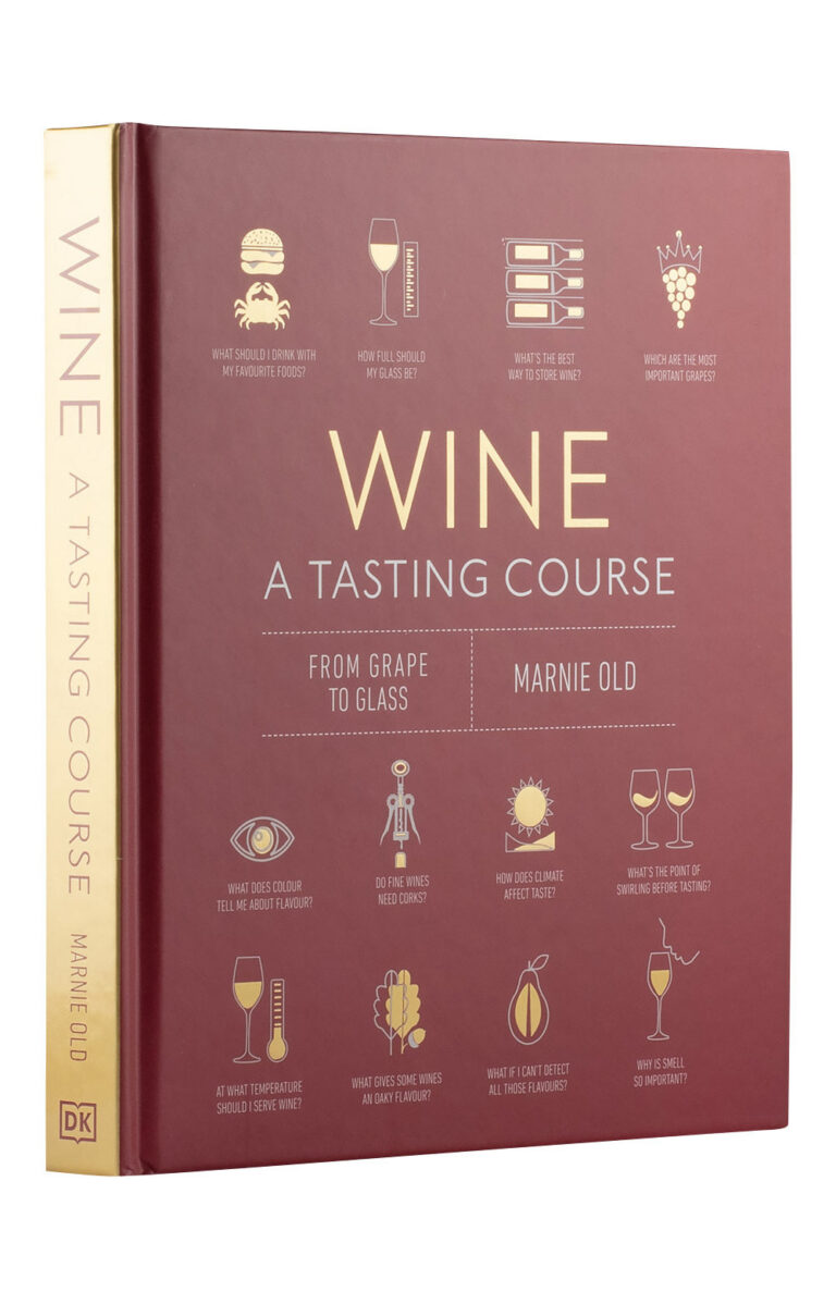 Wine a Tasting Course. From Grape to Glass - Marnie Old Wine a Tasting Course. From Grape to Glass - Marnie Old