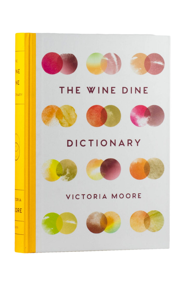 The Wine Dictionary, Good Food and Good Wine - Victoria Moore
