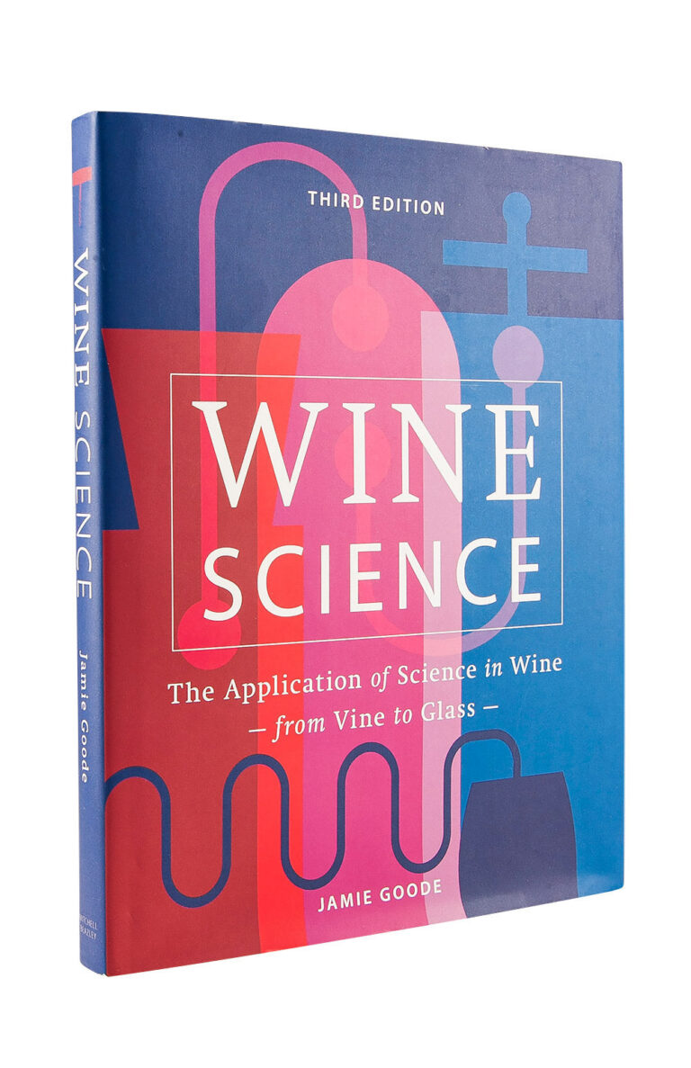 Wine Science - Jamie Goode Wine Science - Jamie Goode