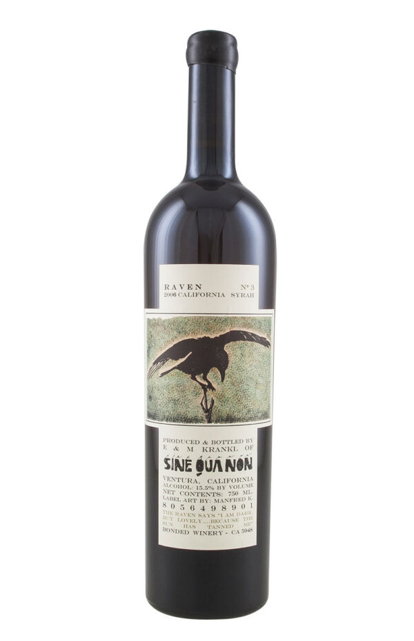 Sine Qua Non Raven Series Syrah 2006 Sine Qua Non Raven Series Syrah 2006