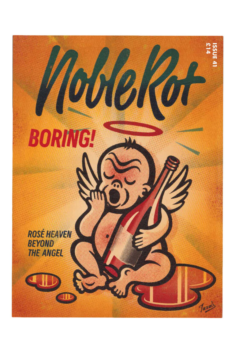 Noble Rot Magazine Issue 41 Noble Rot Magazine Issue 41